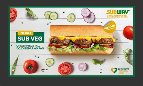 Subway Promove Experimenta O Do Subveg Em Campanha