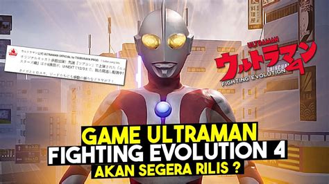 Kapan Game Ultraman Fighting Evolution 4 Official Rilis Youtube