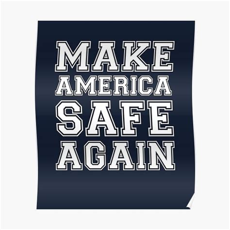 Make America Safe Again 2021 Make America Safe Again 2020 Poster By