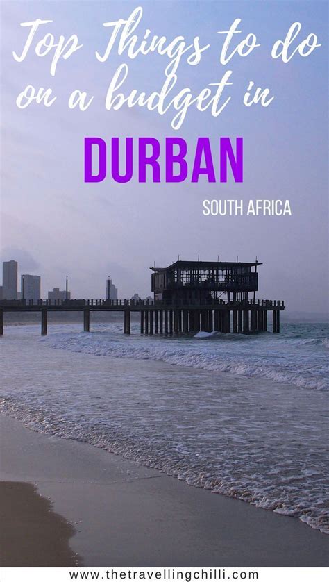 Best Things To Do In Durban South Africa On A Budget Best Things To