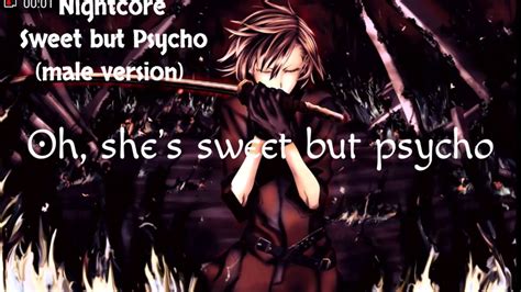This song is by ava max. Nightcore ~ Sweet but Psycho (male version) Lyrics - YouTube