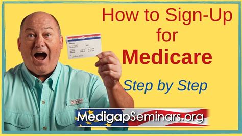 How To Sign Up For Medicare And When Medigapseminars