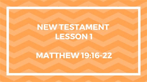 New Testament Lesson 1 Gospel Doctrine Come Follow Me Jeremy Eveland