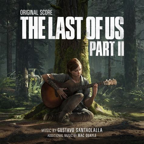 “the Last Of Us Part Ii” By Gustavo Santaolalla Mac Quayle Hqcovers