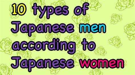 10 Types Of Japanese Men According To Japanese Women Youtube
