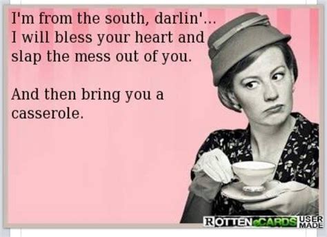 Idea By Maverickthepup On Funny Lol Southern Girls Southern Sayings