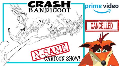 Crash Bandicoot Cartoon Got Cancelled Literally Yesterday Youtube