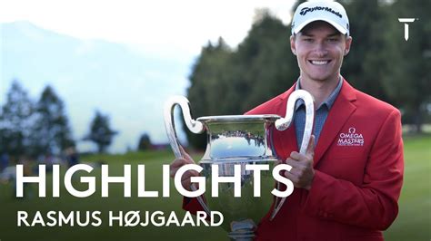 20 year old rasmus højgaard wins 2021 omega european masters winning highlights the global