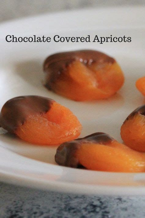 Try This Recipe Chocolate Covered Apricots Chocolate Covered