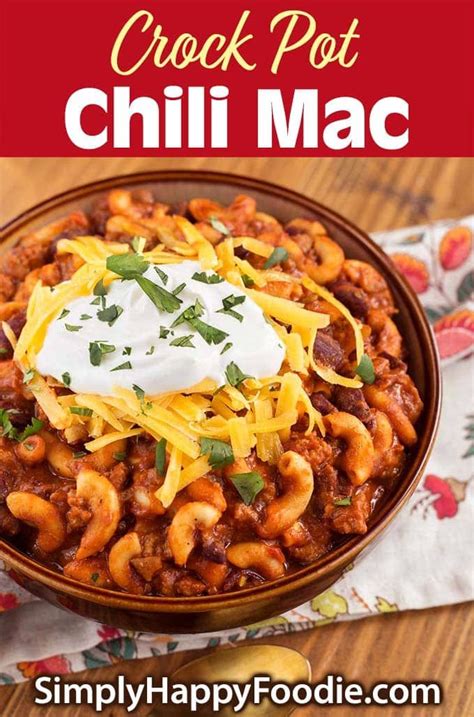 Try some maple butter cornbread to add a bit of sweetness to your meal. Slow Cooker Chili Mac is a dump and start crock pot recipe ...