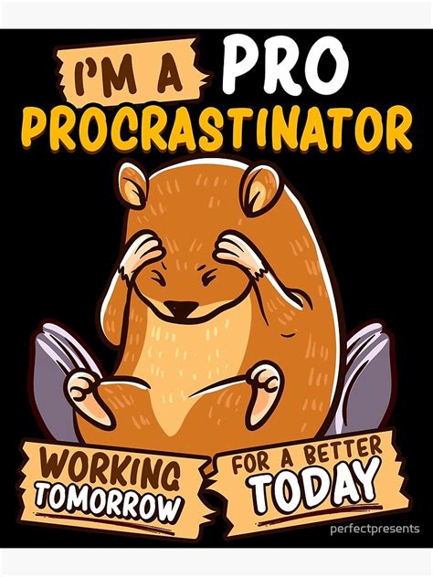 Cute And Funny Im A Pro Procrastinator Hamster Pun Poster By