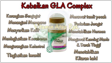 Biasanya,asid gamma linolenik digunakan secara tradisional bagi. Natural Vitamin Shoppe: Kebaikan GLA Complex Shaklee