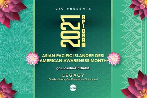 Asian Pacific Islander Desi American Awareness Month Uic Today