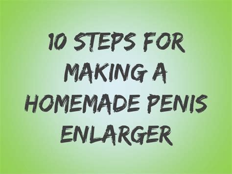 Create A Homemade Penis Extender In 10 Simple Steps