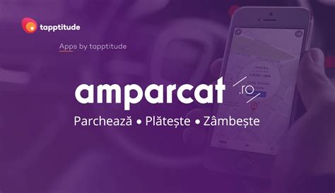Makes parking quick and easy. amparcat /.ro/ - a Smart Pay-for-Parking App by tapptitude