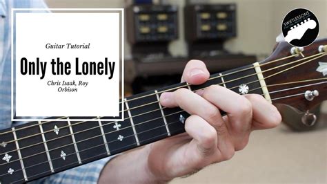 Only The Lonely Acoustic Guitar Lesson Roy Orbison Chris Isaak