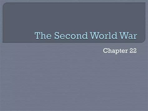 Ppt The Second World War Powerpoint Presentation Free Download Id