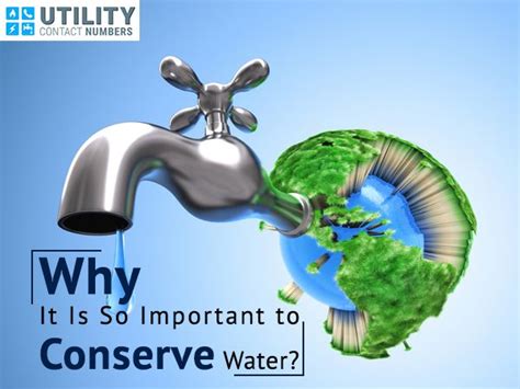 why it is so important to conserve water if you save water today it means you will have water