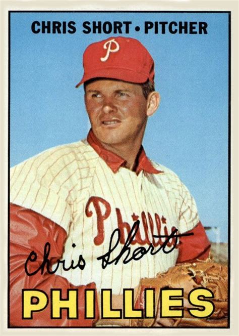 1967 Topps Chris Short Baseball Cards Phillies Baseball