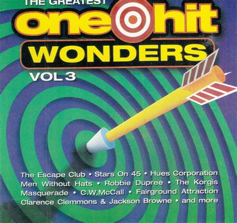 The Greatest One Hit Wonders Vol 3 By Various Artists Compilation