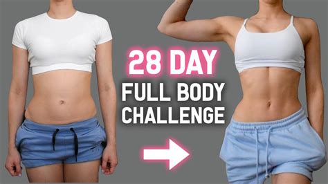 Transform Your Body With This 28 Day Full Body Challenge The Best