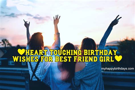 115 Heart Touching Birthday Wishes For Best Friend Girl In 2021 Message For Best Friend
