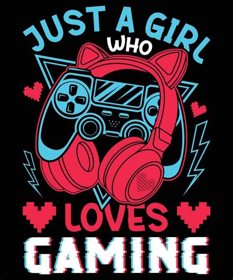 Just A Girl Gaming T Shirt Design 8482781 Vector Art At Vecteezy