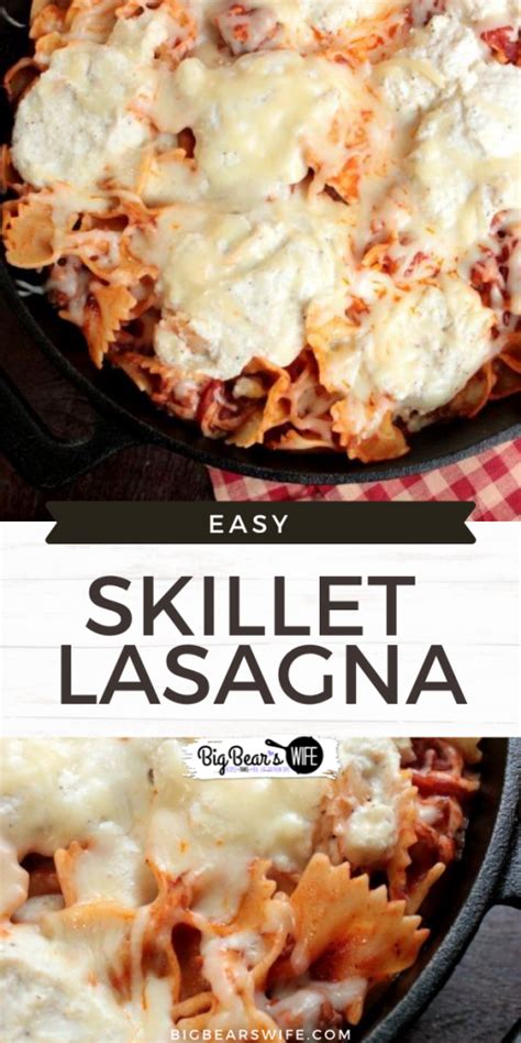 Super Easy Skillet Lasagna Big Bears Wife