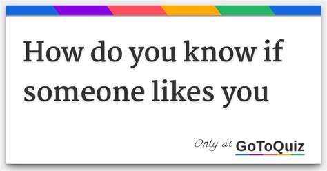 How Do You Know If Someone Likes You