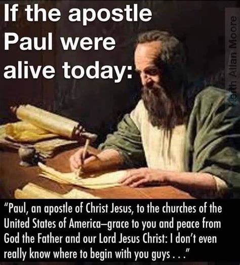 If Apostle Paul Were Alive Today Bible Humor Bible Jokes