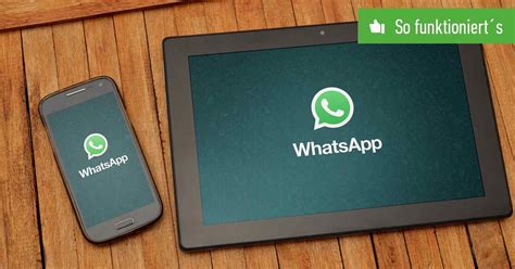 Whatsapp Web Auf Dem Tablet Installieren So Funktioniert‘s