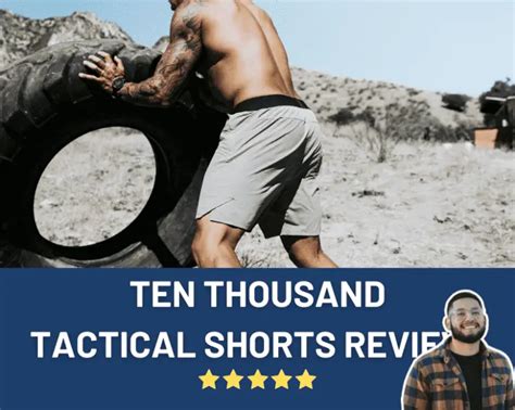 Ten Thousand Tactical Shorts Review Unbiased Insights And Expert Opinion