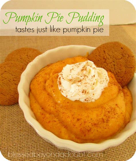 Super Easy Pumpkin Pie Pudding Desserts Blessed Beyond A Doubt