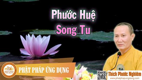 Mp Thuy T Ph P Ph C Hu Song Tu Th Y Th Ch Ph C Nghi M