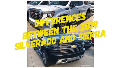 Differences Between The 2019 Silverado And Sierra Youtube