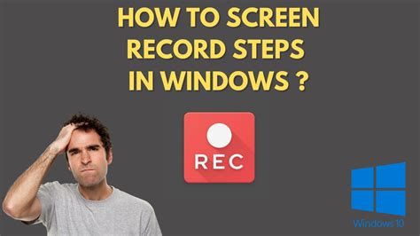 How To Screen Record Steps In Windows 10 Youtube