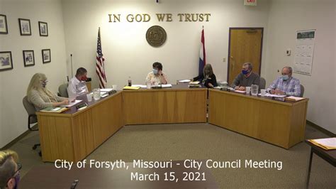 Forsyth Missouri City Council Meeting March 15 2021 Youtube