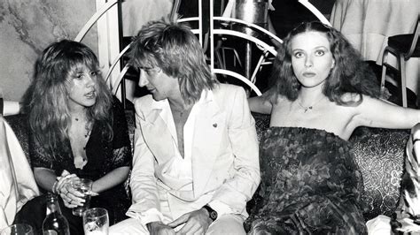 In Your Dreams Stevie Nicks Rod Stewart And Bebe Buell At A