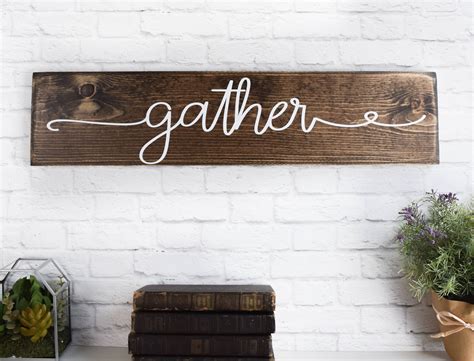 Gather Wood Sign Wooden Sayings Wall Décor Rustic Etsy Gather Wood