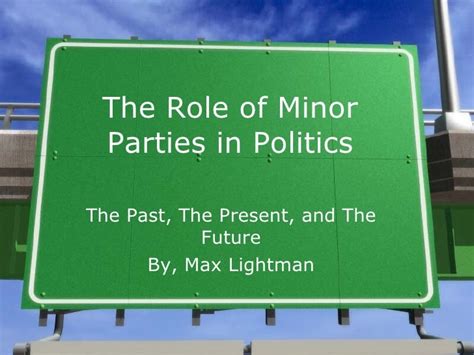 The Role Of Minor Parties In Politics