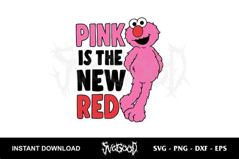 Pink Is The New Red Svg Elmo Sesame Street Svg Svggood