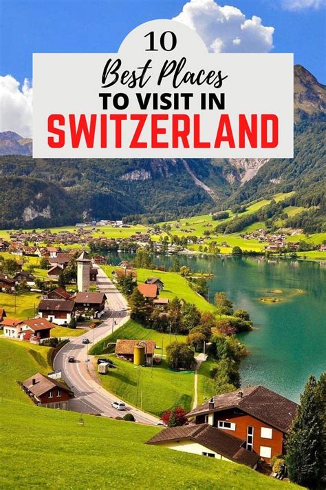 Top 10 Places You Cant Miss In Switzerland Europe Travel