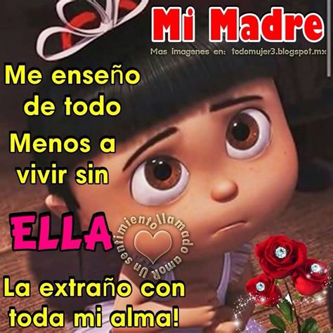 Te Extra O Mucho Mami Love Phrases Mom I Miss You Mommy Quotes To