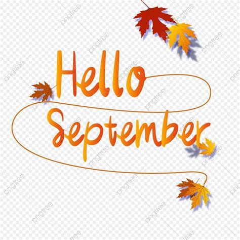Hello September Yellow Maple Leaf Autumn Png Image Text Effect Ai For