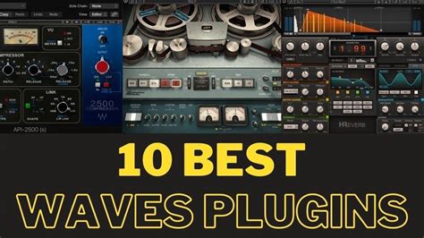 The 10 Best Waves Plugins Every Producer Needs 2023