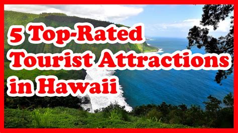 5 Top Rated Tourist Attractions In Hawaii Youtube