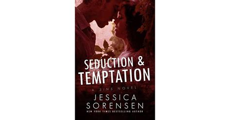 Seduction And Temptation Sins 05 By Jessica Sorensen — Reviews