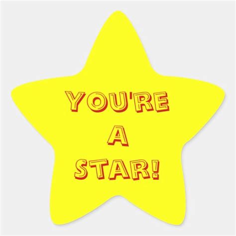 You're A Star Star Stickers | Zazzle
