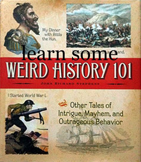 learn some weird history | History, History facts, History 101