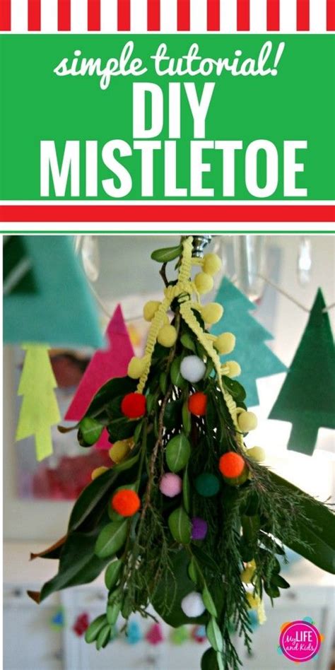 My Life And Kids My Life And Kids Mistletoe Diy Mistletoe Craft